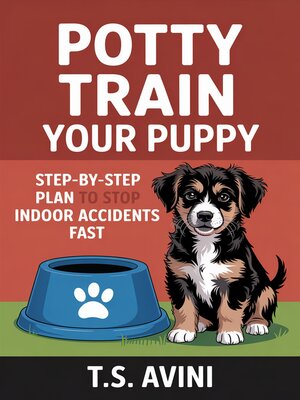 cover image of Potty Train Your Puppy